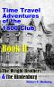 [Time Travel Adventures of the 1800 Club 02] • Time Travel Adventures of the 1800 Club, Book II